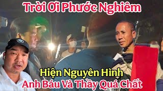 TRỜI ƠI PHƯỚC NGHIÊM CHUYỆN GÌ ĐANG XẢY RA VỚI ANH