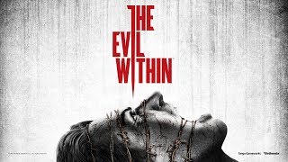 The Evil Within / PsychoBreak サイコブレイク - PS4 - Part 2 - Chapter 5~9