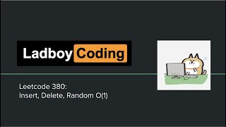 [Leetcode 380] Insert Delete GetRandom O(1) (English Version) Python | Design | Ladboy Coding