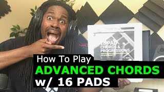 Advanced Chords On 16 Pads