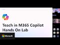 Hands-On Session: How to use the Teach Module in Copilot 🎓 Available for all M365 Educators