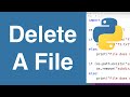 Delete A File | Python Tutorial