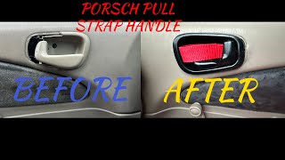 DIY 2024 Porsche Pull Strap Style Handle Tutorial #diy #porschehandles #diycar