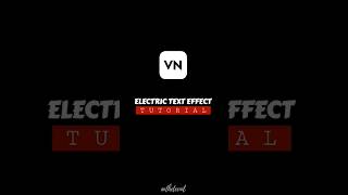 Electric Text Animation in VN - Tutorial #shorts