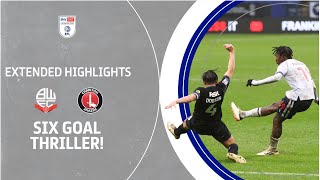 SIX GOAL THRILLER! | Bolton Wanderers v Charlton Athletic extended highlights