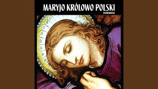 Apel Jasnogórski (Maryjo Królowo Polski)