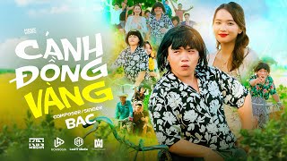 BAC - CÁNH ĐỒNG VÀNG | OFFICIAL MV | trên cao cánh cò dưới đồng thì có con trâu...