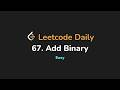 67. Add Binary | Leetcode Daily - Python