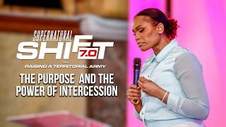 The Purpose and The Power of Intercession | Apostle Stephanie Ike Okafori | Supernatural Shift 7