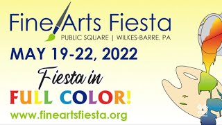 SSPTV News - 2022 Fine Arts Fiesta In Wilkes-Barre