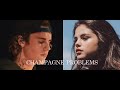 Justin & Selena - Champagne problems (2022 edit)