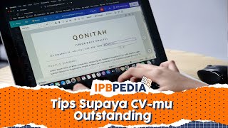 IPB Pedia: Baru Lulus, Ini Tips Agar Curriculum Vitae-mu Menarik!