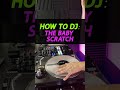 Baby Scratch Demo | #Scratching Lesson for Beginner DJs