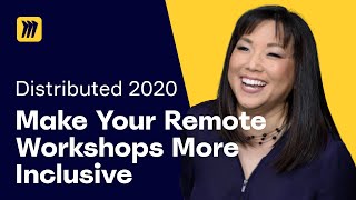 Make your Remote Workshops more Inclusive | Miro Distributed 2020
