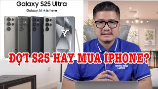 Tư vấn điện thoại: Đợi S25 Ultra hay mua iPhone 16 Pro Max?