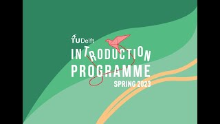 Introduction Programme Q/A- Being a student at TU Delft