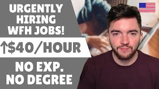 URGENTLY HIRING! $40/HOUR! Remote Work From Home Jobs NO EXPERIENCE NO DEGREE 2023