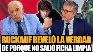 RUCKAUF REVELÓ LA VERDAD DE PORQUE NO SALIÓ LA FICHA LIMPIA EN EL CONGRESO