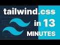 Tailwind.css in 13 minutes - A Crash Course