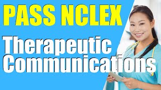 Pass NCLEX Therapeutic Nursing Communication Lecture | How To Pass The NCLEX | NCLEX Study Plan