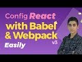 Easy React config with Webpack 3 + Babel + webpack-dev-server