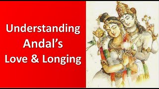 Understanding Andal's Love \u0026 Longing