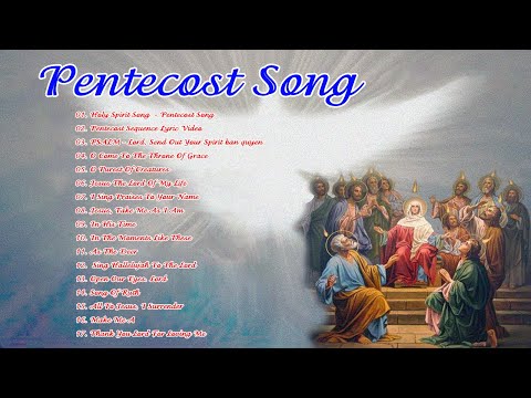 Pentecost Sunday Mass - Pentecost Song - Holy Spirit Song - Best ...