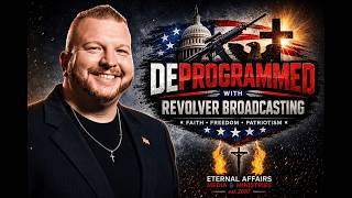 Deprogrammed with Revolver Broadcasting EP 4