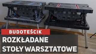 Rozkładane stoły warsztatowe - test i porównanie