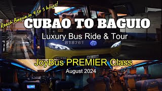 Cubao to Baguio City Bus Ride 2024 | JoyBus Premier Class Experience | Reach Baguio in 4 to 5 hours