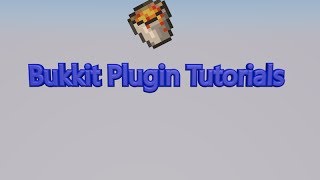 Bukkit Plugin Tutorial Episode 2: ACTUAL CODE!