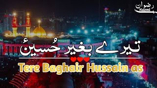 3 SHABAN MANQABAT STATUS | Tere Baghair Hussain | Mir Hassan mir #shabanmanqabat #molaabbasas
