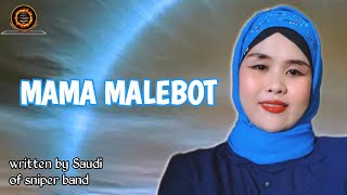 MAMA MALEBOT SONG BY ASHMINE OF SNIPER BAND