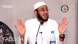 WAA MAXAY FADLIGA UU LEEYAHAY DIGRIGA ALLE? MUXAADARO CUSUB:::: DR AHMED AL-YAMAANI