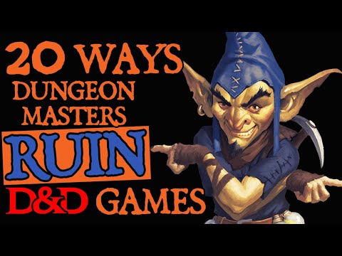 These 20 Dungeon Master Mistakes Ruin D&D Games