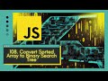 Coding Universe LeetCode 108. Convert Sorted Array to Binary Search Tree with JavaScript!