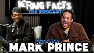 An Interview with Mark Prince: Comedy Secrets You NEED to Know | Kraig Facts Podcast