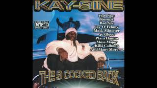 Kay-9ine – The 9 Cocked Back [2002] - San Bernardino, CA (FULL ALBUM)