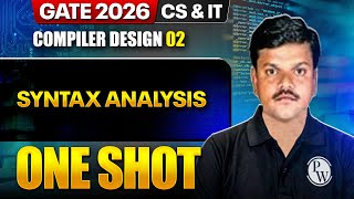 Compiler Design 02 : Syntax Analysis | CS & IT | GATE 2026 One Shot Series