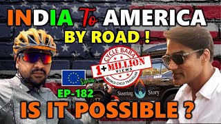 INDIAN 🇮🇳 To AMERICA🇺🇸 By  CAR 🚘,  60 countries in 300 Days Road Trip