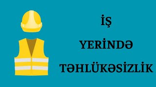 İş yerində təhlükəsizlik