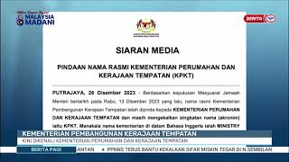 27122023BP–KEMENTERIAN PEMBANGUNAN KERAJAAN TEMPATAN KINI KEMENTERIAN PERUMAHAN \u0026 KERAJAAN TEMPATAN