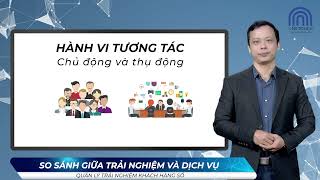 2 So sánh giữa trải nghiệm và dịch vụ + Lợi ích của duy trì và trải nghiệm
