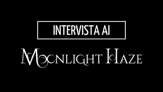 Intervista ai Moonlight Haze