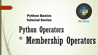 Python Basics 12 - Membership Operators