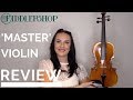 My Review & Thoughts on the Fiddlerman #5 MASTER Violin