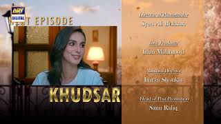 Khudsar Episode 42 | Teaser | Top Pakistani Drama