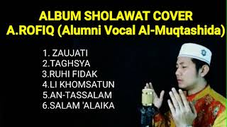 Album Sholawat cover A.ROFIQ(Alumni Vocal Al-Muqtashida)