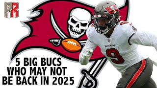 5 Big Bucs Who May Not Be Back In 2025