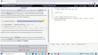 Tutorial 7 - copy array items using slice - freecodecamp
